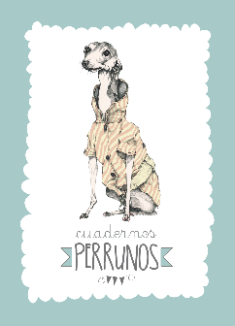 Cuaderno Perruno_Galgo_Editorial Chocolate